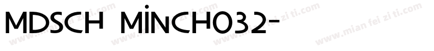 MDSCh Mincho32字体转换